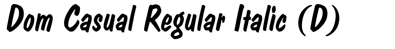 Dom Casual Regular Italic (D)
